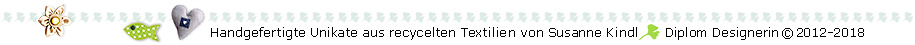 Handgefertigte Unikate aus recycelten Textilien von Susanne Kindl, Diplom Designerin
